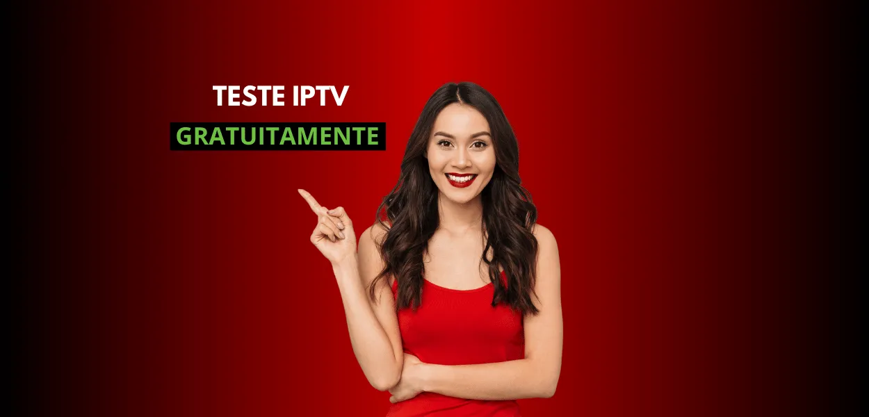 Teste IPTV 6 Horas Grátis - Acesso imediato | Melhor lista 4K 2025